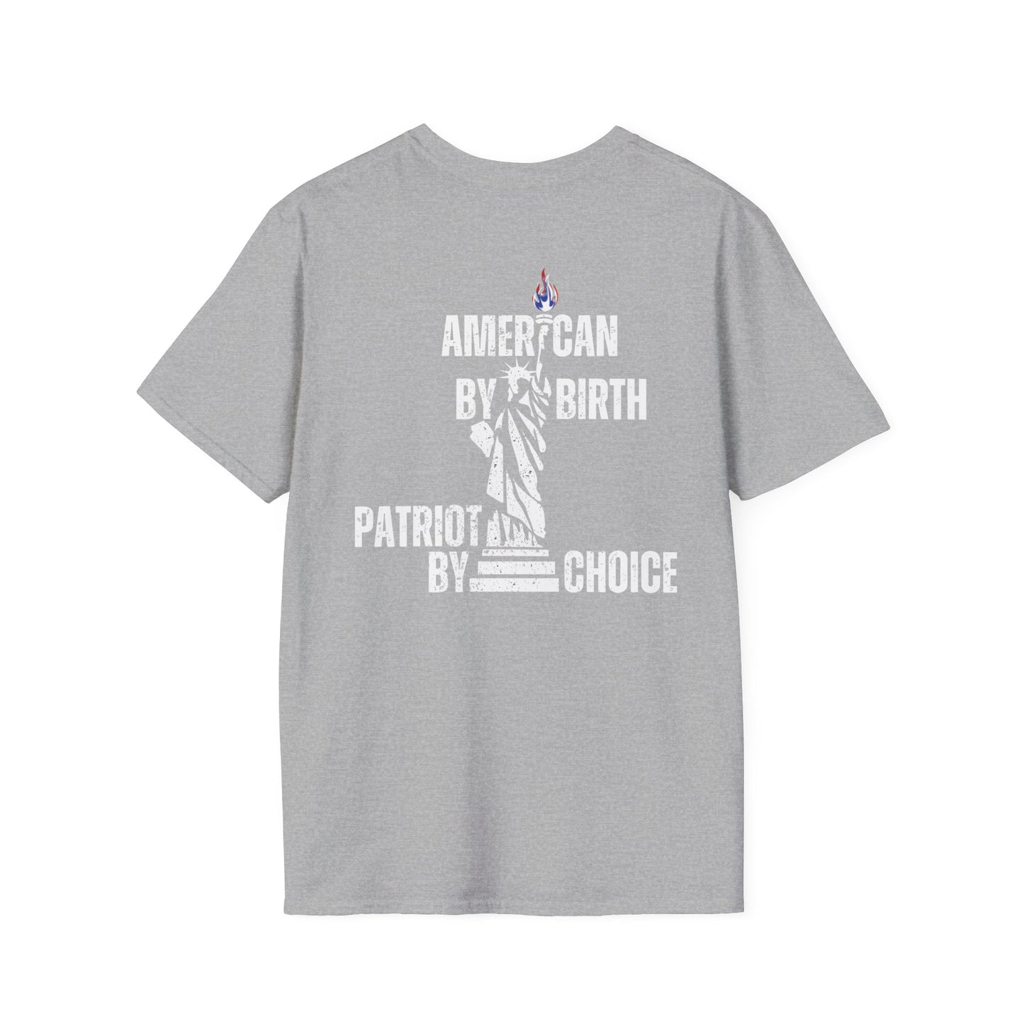 American By Birth, Patriot By Choice - Men's Softstyle T-Shirt