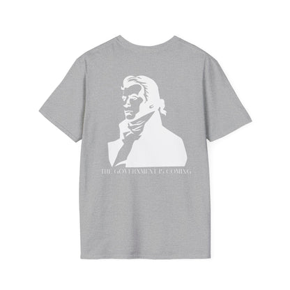 The Government is Coming- Men's Softstyle T-Shirt