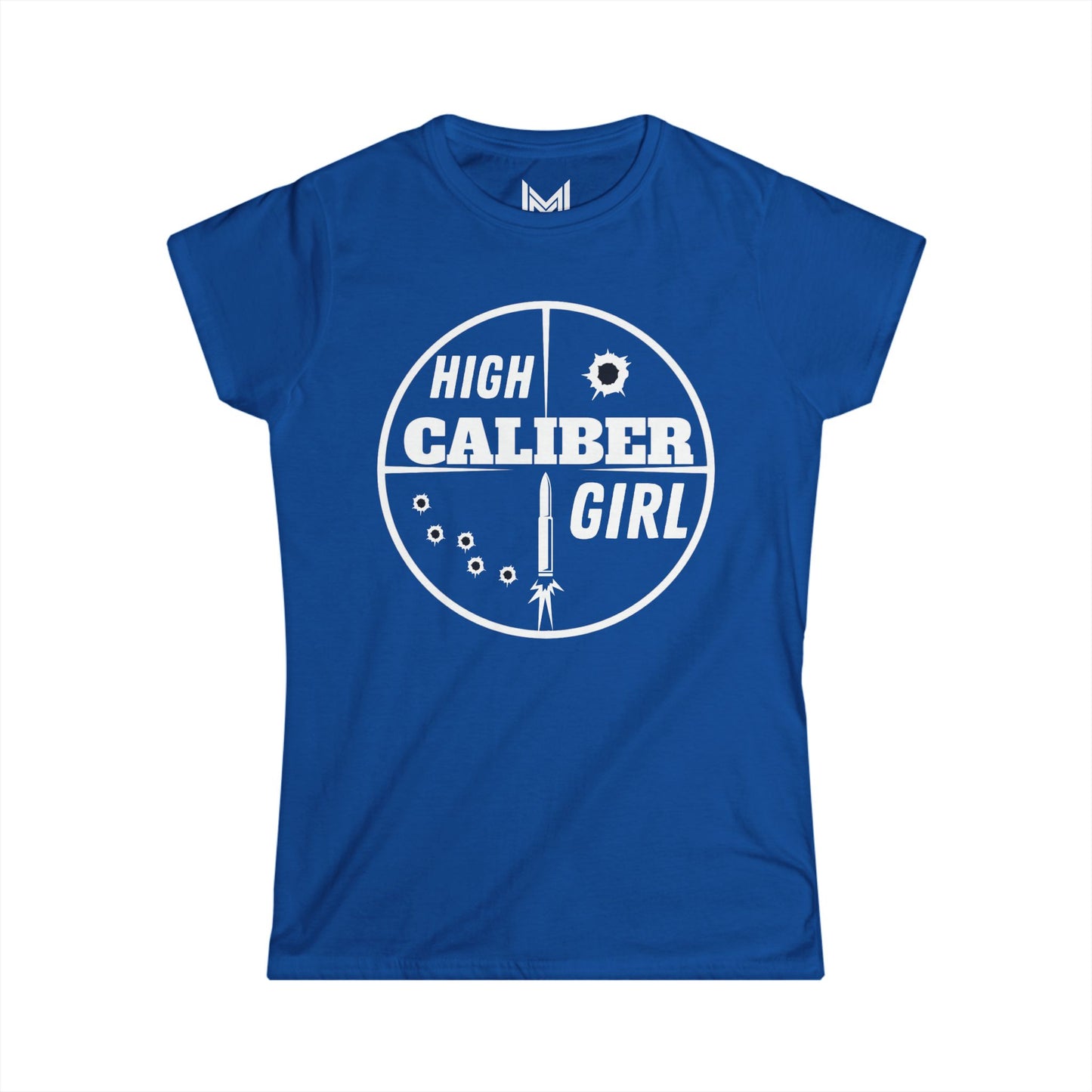 High Caliber Girl- Women's Softstyle Tee