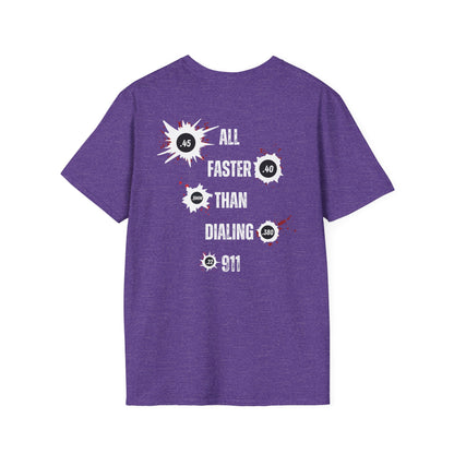 All Faster Than Dialing 911- Men's Softstyle T-Shirt