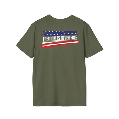 Freedom Is Never Free- Men's Softstyle T-Shirt