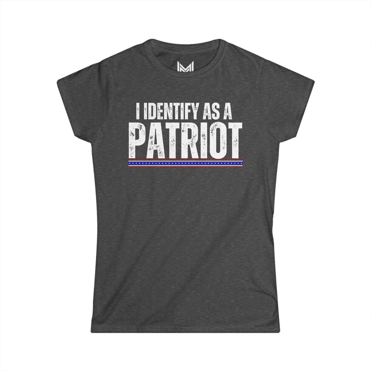 I Identify as a Patriot- Women's Softstyle Tee