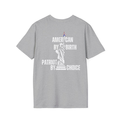 American By Birth, Patriot By Choice - Men's Softstyle T-Shirt